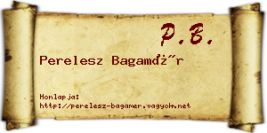 Perelesz Bagamér névjegykártya